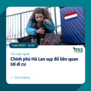 Chính phủ Hà Lan sụp đổ liên quan tới di cư (09/07/2023)