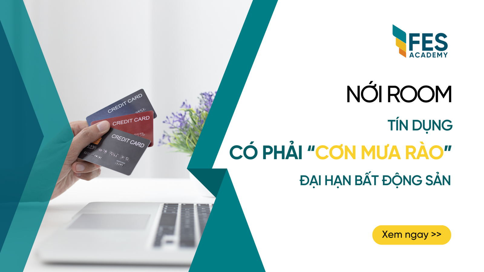 Nới Room Tín Dụng Có Phải Là "Cơn Mưa Rào" Cho Đại Hạn Bất Động Sản?