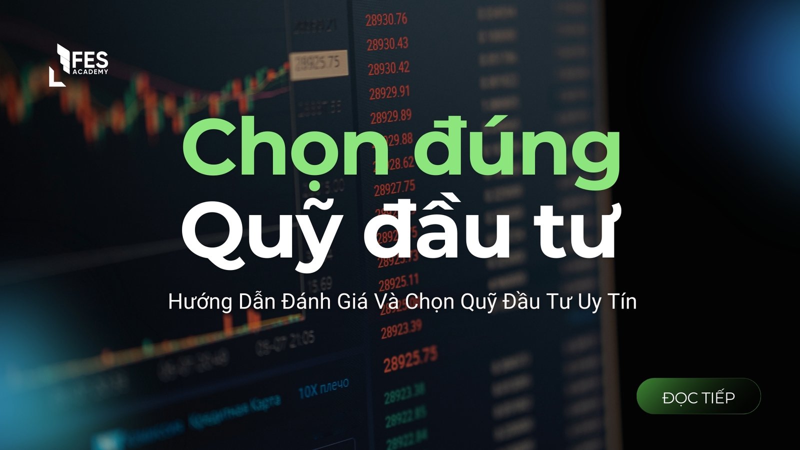 Cách lựa chọn quỹ đầu tư uy tín tại Việt Nam