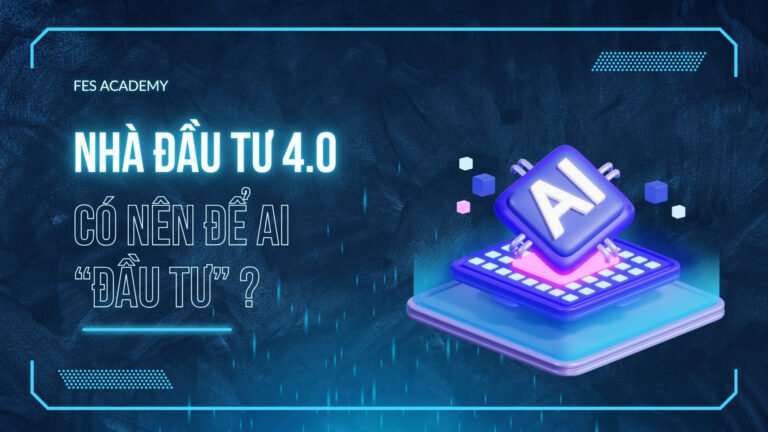 AI đang “thay máu” giới đầu tư?