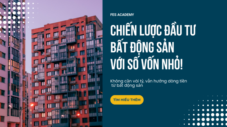 REITs là gì? Chiến lược đầu tư bất động sản với số vốn nhỏ dành cho dân tài chính hiện đại