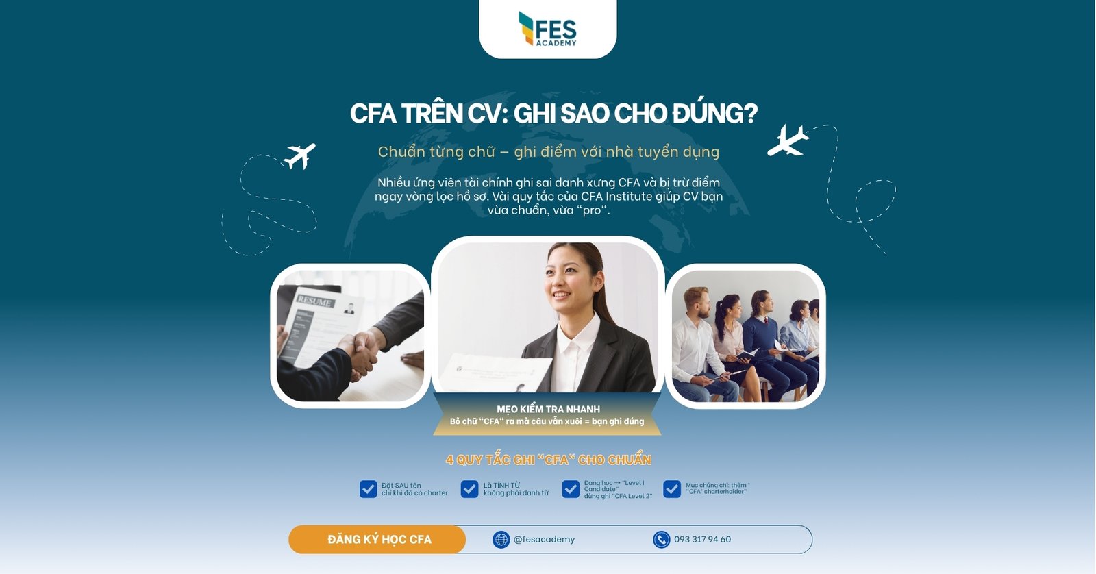 Đưa danh xưng CFA vào CV tài chính: Cách viết chuẩn mực để chinh phục nhà tuyển dụng